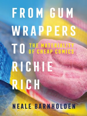 cover image of From Gum Wrappers to Richie Rich
